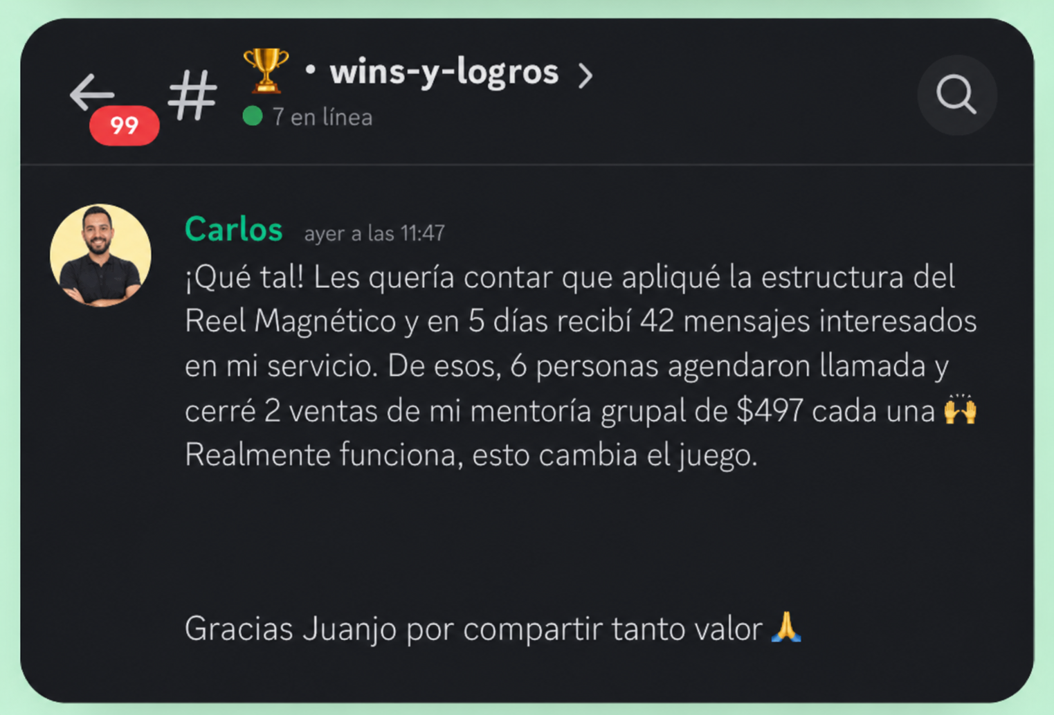 Carlos: 42 mensajes interesados y 2 ventas de $497